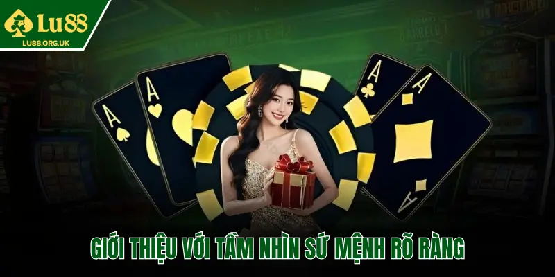 GIỚI THIỆU VỚI TẦM NHÌN SỨ MỆNH RÕ RÀNG